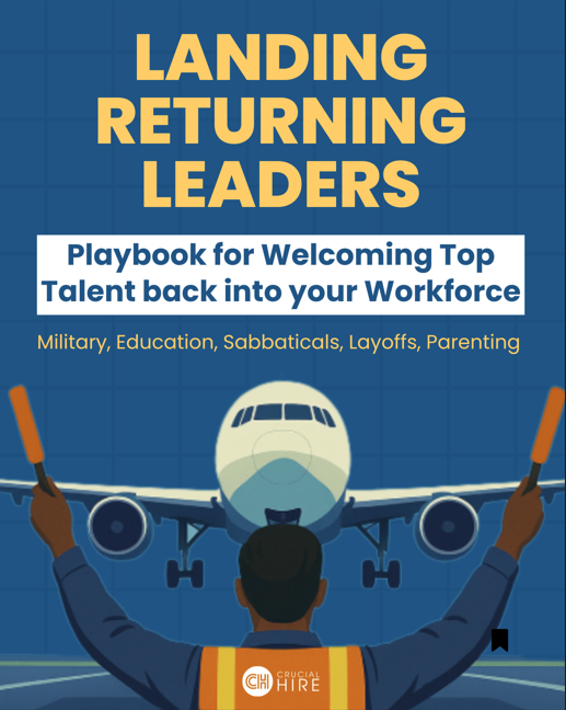 SET THEM UP TO SOAR -  A Return-to-Work Playbook for Executive Talent. Hiring people who have taken a career break.
