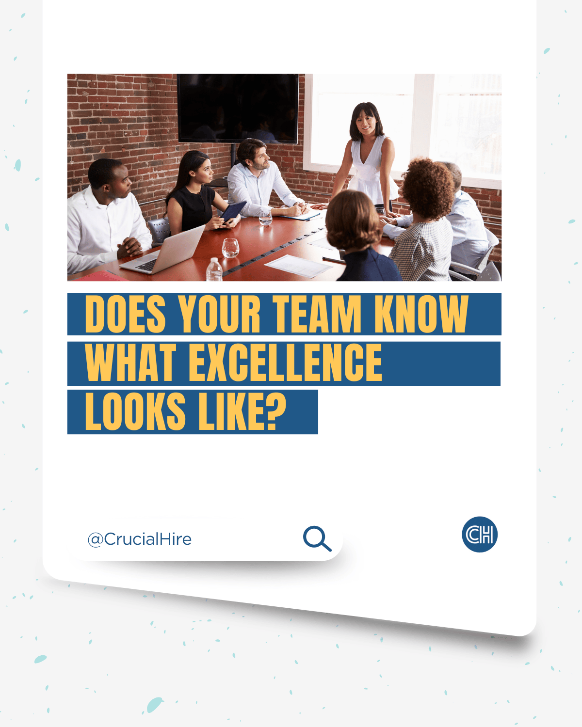 Does Your Team Know What Excellence Looks Like?