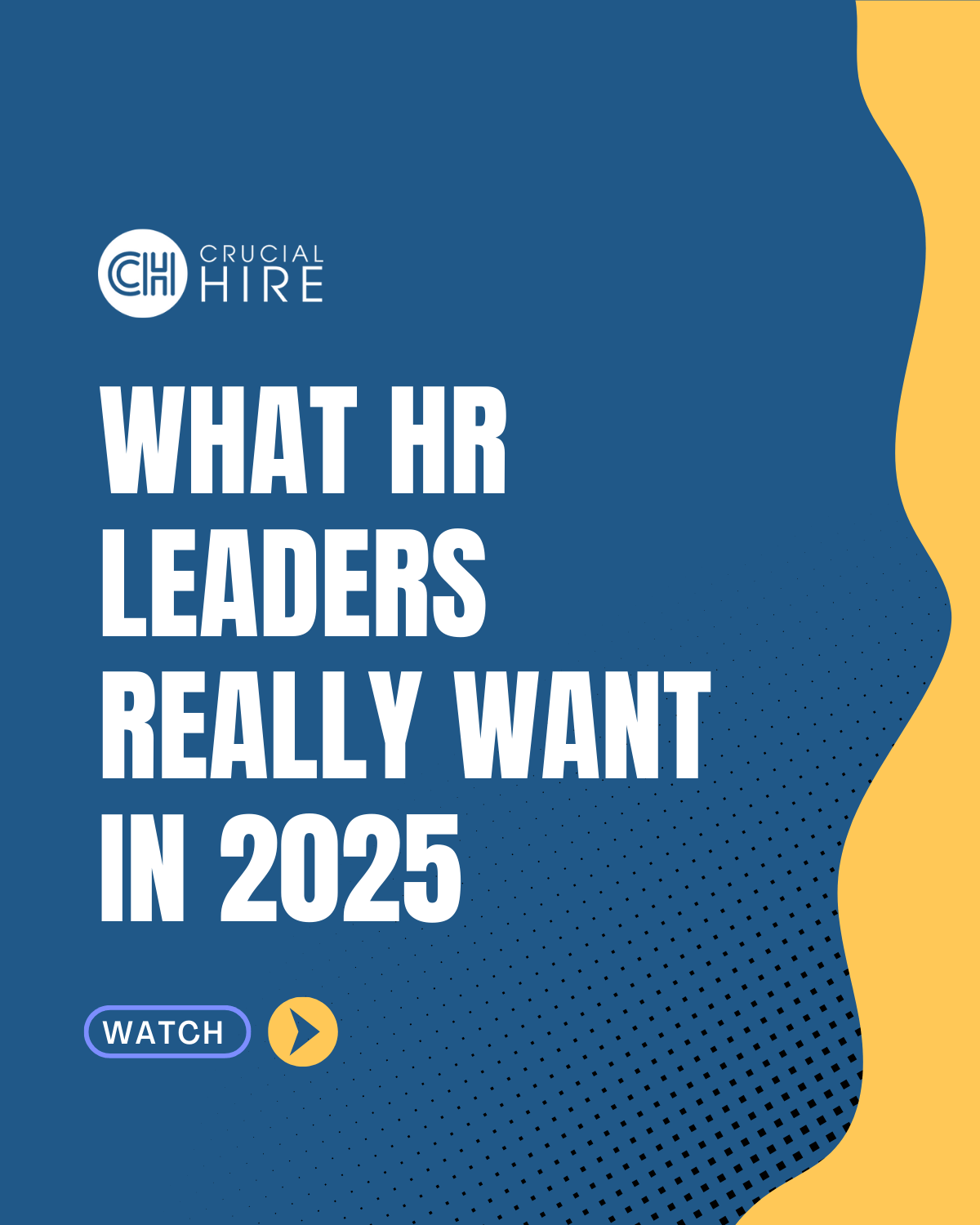 What HR Leaders Really Want in 2025